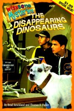 Case of the Disappearing Dinosaurs - Brad Strickland, Thomas E. Fuller