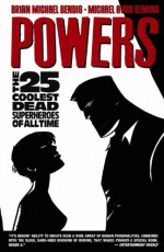 Powers, Vol. 12: The 25 Coolest Dead Superheroes of All Time - Brian Michael Bendis, Michael Avon Oeming