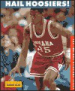 Hail Hoosiers!: The Indiana Hoosiers Story (College Basketball Today) - Sue Vander Hook