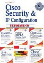 Cisco Security & Ip Configuration Ultimate Reference Cd: Mpls, I Pv6, Cswan, Intrusion Detection - Umer Khan