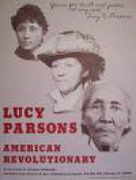 Lucy Parsons: American Revolutionary - Carolyn Ashbaugh