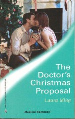 The Doctor's Christmas Proposal - Laura Iding