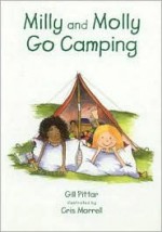 Milly and Molly Go Camping - Gill Pittar