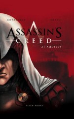 Assassin's Creed - Aquilus - Éric Corbeyran, Djilalli Defaux