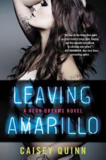 Leaving Amarillo - Caisey Quinn