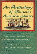 An Anthology of Famous American Stories - Angus Burrell, Bennett Cerf