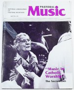 Pastoral Music, April-May 1979, Volume 3 Number 4 - Helen Marie Hurt, Pat Apuzzo, James Marie Pallas, John Winterlin, Andrew Ciferni, Ron Lewinski, Marguerite Streifel, Deborah Munch, Richard Fragomeni, Richard Rutherford, Robert Batasrini, Glen Mark Lehman, Gina Doggett