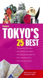 Fodor's Tokyo's 25 Best - Martin Gostelow