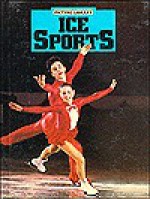 Ice Sports - Norman S. Barrett, Robert Burns