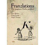 Franzlations - Gary Barwin, Craig Conley, Hugh Thomas