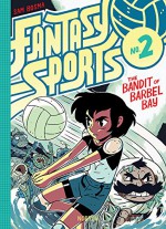 Fantasy Sports 2: The Bandit of Barbel Bay - Sam Bosma