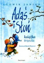 Adaś i słoń. Książka trzecia - Ludwik Janion