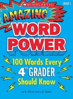 Amazing Word Power Grade 4: 100 Words Every 4th Grader Should Know - Patrick Daley, Virginia Dooley