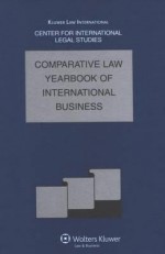 Comparative Law Yearbook of International Business Volume 30 - Dennis Campbell