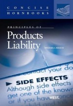 Krauss' Principles of Products Liability (Concise Hornbook Series) - Michael I. Krauss