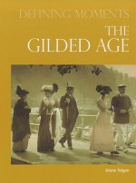 The Gilded Age - Diane Telgen