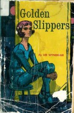 Golden Slippers - Lee Wyndham