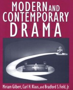 Modern And Contemporary Drama - Miriam Gilbert, Bradford S. Field