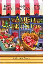 The Amish Sweet Shop - Emma Miller, Mary Ellis, Laura Bradford