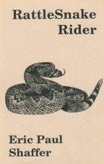 RattleSnake Rider - Eric Paul Shaffer