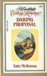 Daring Proposal (Candlelight Ecstasy Romance, #201) - Tate McKenna