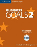 Business Goals 2 Workbook with Audio CD (Cambridge Professional English) - Amanda Thomas