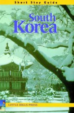 South Korea Short Stay Guide - Joan Beard