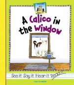 A Calico In The Window (Rhyme Time) - Tracy Kompelien