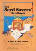 The Seed Savers' Handbook For Australia And New Zealand - Michel Fanton, Jude Fanton