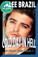 Cold Day in Hell: Pulp Friction 2014 (In From the Cold Book 5) - Lee Brazil, Jae Ashley