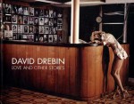 Love and Other Stories (Photo Bks.) - Daab Books, David Drebin