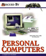 Rescued By Personal Computers (Rescued By) - Kris A. Jamsa