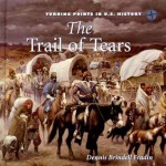 The Trail of Tears - Dennis Brindell Fradin