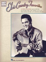 Elvis Country Favorites (Easy Guitar with Notes & Tab) - Elvis Presley