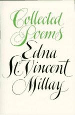 Collected Poems - Edna St. Vincent Millay, Norma Millay