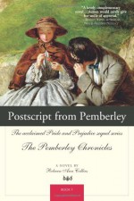 PostScript from Pemberley: The Acclaimed Pride and Prejudice Sequel Series the Pemberley Chronicles Book 7 - Rebecca Ann Collins