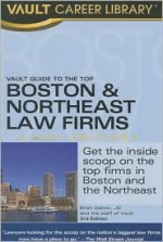 Vault Guide to the Top Boston & Northeast Law Firms - Brian Dalton