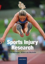 Sports Injury Research - Evert Verhagen, Willem van Mechelen