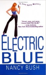 Electric Blue - Nancy Bush