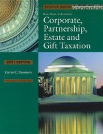 Study Guide for Pratt/Kulsrud's 2011 Corporate, Partnership, Estate and Gift Taxation (Taxation Series) - James W. Pratt, William N. Kulsrud, Steven C. Thompson