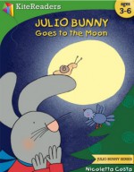 Julio Bunny Goes to the Moon - Nicoletta Costa