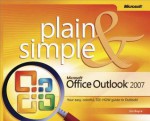 Microsoft(r) Office Outlook(r) 2007 Plain & Simple - Jim Boyce