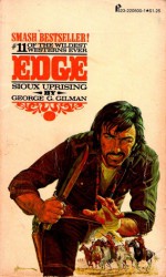 Sioux Uprising (Edge, #11) - George G. Gillman, George G. Gillman