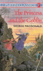 The Princess and the Goblin - George MacDonald, Arthur Hughes