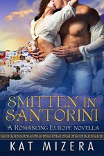 Smitten in Santorini - Kat Mizera