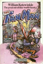 The Fan Man - William Kotzwinkle