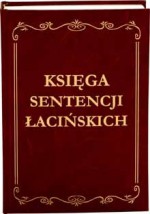 Księga sentencji łacińskich - Jolanta Muras