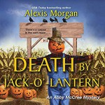 Death By Jack-O'-Lantern - Coleen Marlo, Alexis Morgan