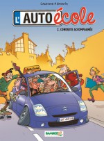 L'auto école (T2) : Conduite accompagnée - Christophe Cazenove, Amouriq