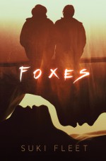 Foxes - Suki Fleet
